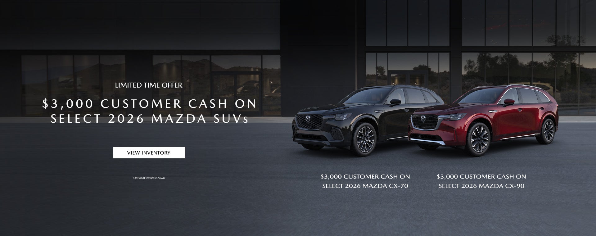 $3,000 Customer Cash on Select 2026 MAZDA SUVs