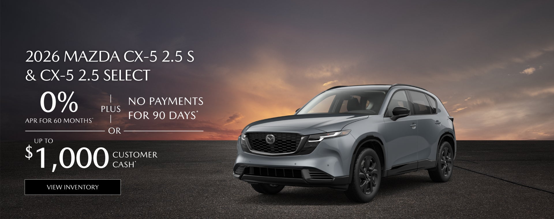 2026 Mazda	CX-5 2.5 S and Select